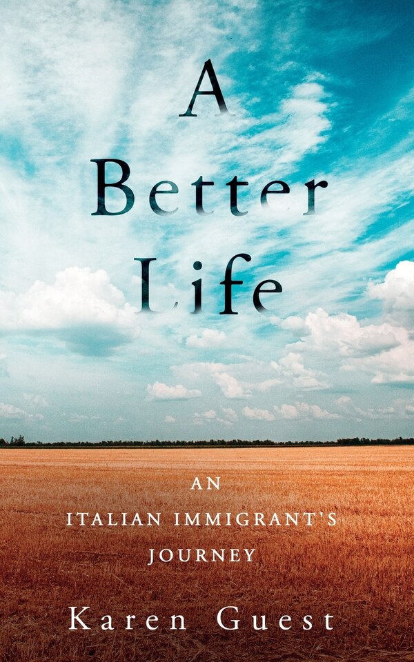 A Better Life by Karen J Guest, Paperback | Indigo Chapters