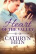 Heart of the Valley by Cathryn Hein, Paperback | Indigo Chapters