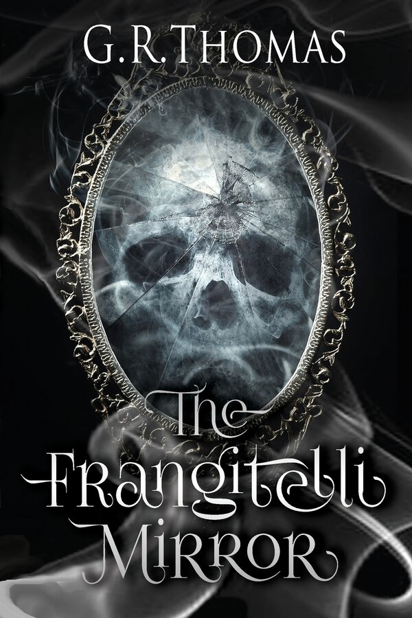 The Frangitelli Mirror by Gr Thomas, Paperback | Indigo Chapters