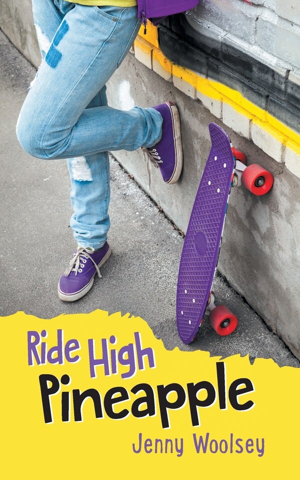 Ride High Pineapple by Jenny Woolsey, Paperback | Indigo Chapters