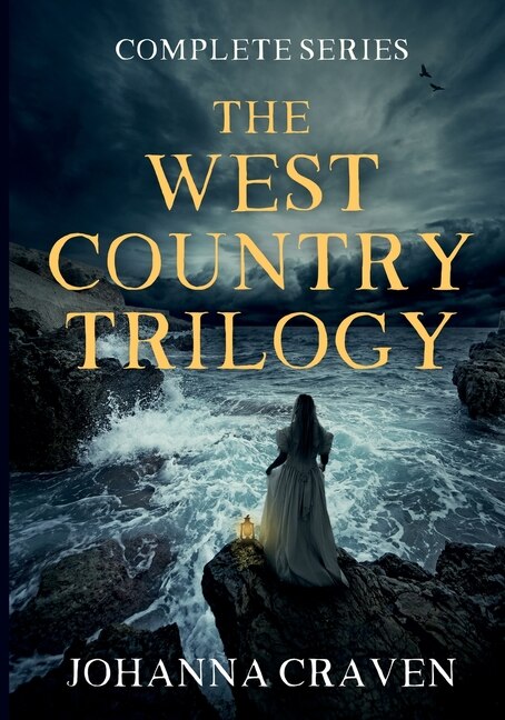 The West Country Trilogy Complete Series by Johanna Craven, Paperback | Indigo Chapters