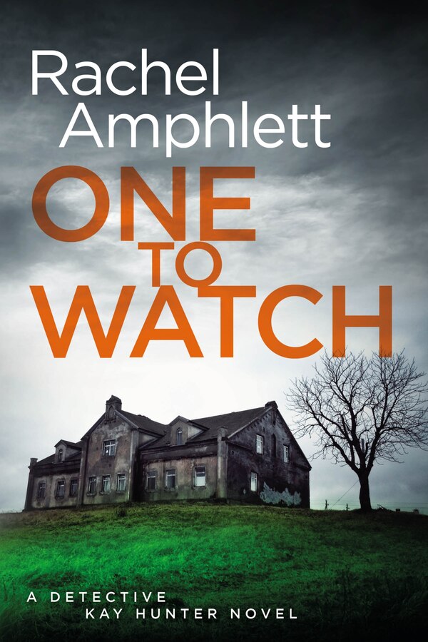 One to Watch by Rachel Amphlett, Paperback | Indigo Chapters