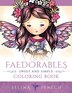Faedorables - Sweet and Simple Coloring Book by Selina Fenech, Paperback | Indigo Chapters