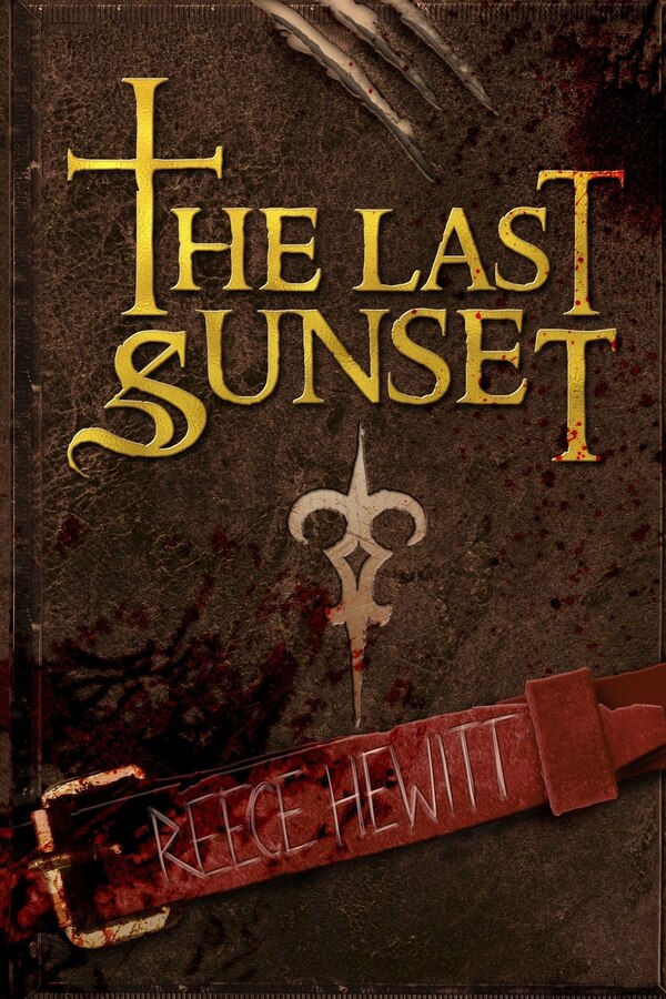The Last Sunset by Reece Hewitt, Paperback | Indigo Chapters
