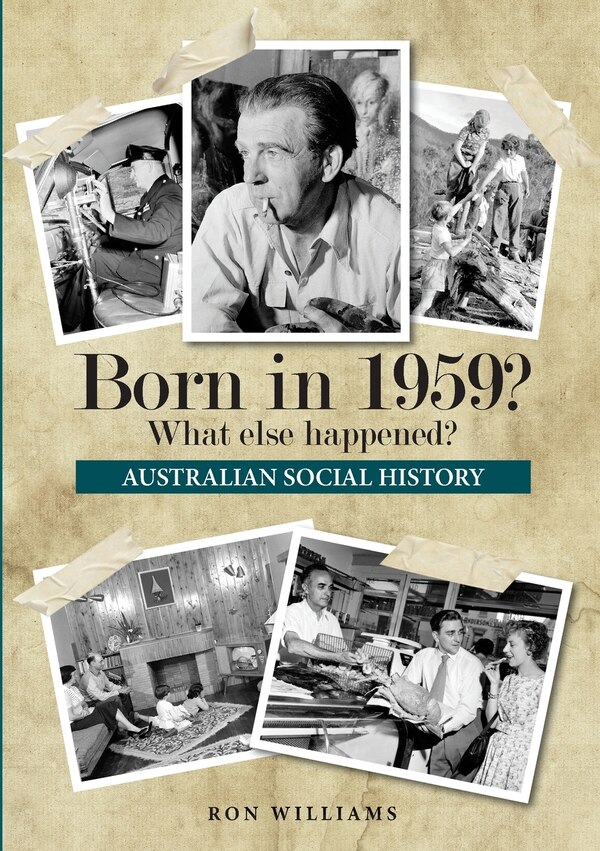 Born in 1959? What else happened? by Ron Williams, Paperback | Indigo Chapters