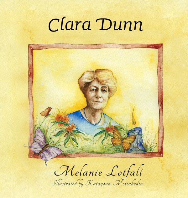 Clara Dunn by Melanie Lotfali, Hardcover | Indigo Chapters