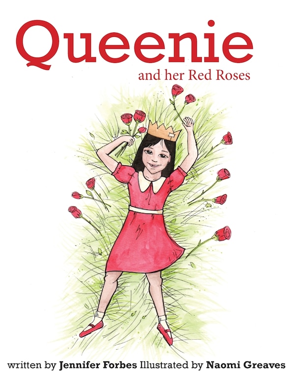 Queenie and her Red Roses by Jennifer Forbes, Hardcover | Indigo Chapters