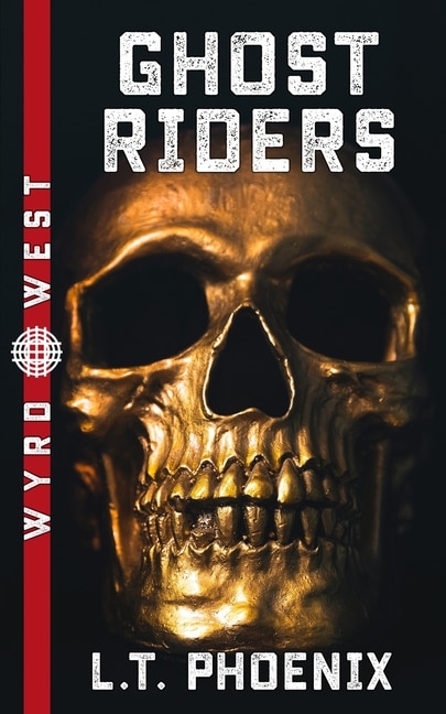 Ghost Riders by L T Phoenix, Paperback | Indigo Chapters