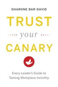 Trust Your Canary by Sharone Bar-David, Paperback | Indigo Chapters