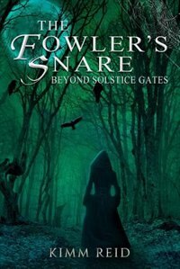 The Fowler's Snare by Kim Reid, Paperback | Indigo Chapters
