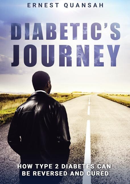 Diabetic's Journey by Ernest Quansah, Paperback | Indigo Chapters