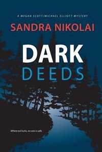 Dark Deeds by Sandra Nikolai, Paperback | Indigo Chapters