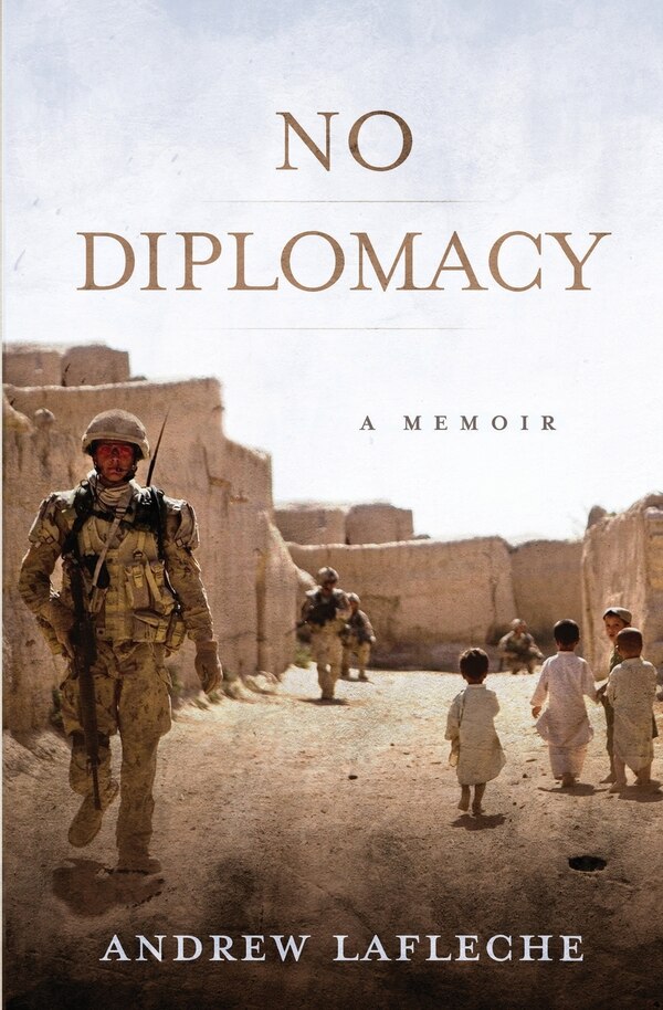 No Diplomacy by Andrew Lafleche, Paperback | Indigo Chapters