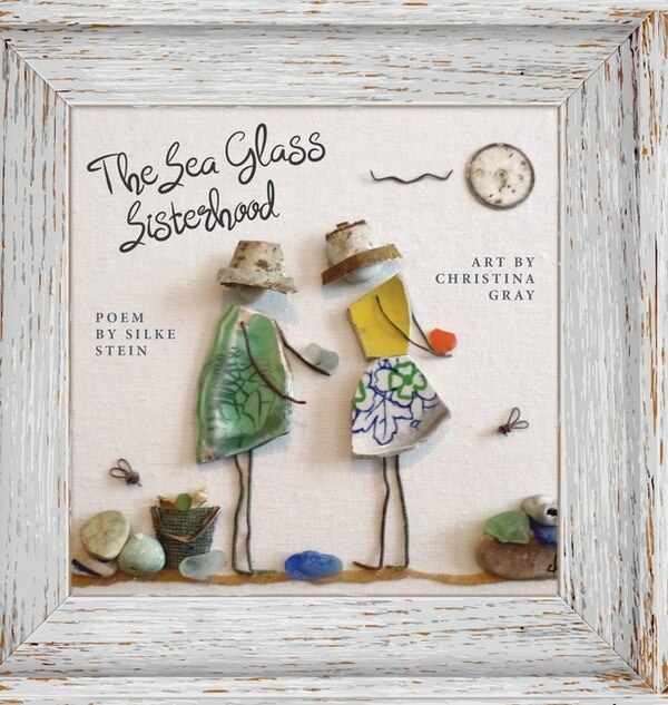 The Sea Glass Sisterhood by Silke Stein, Hardcover | Indigo Chapters