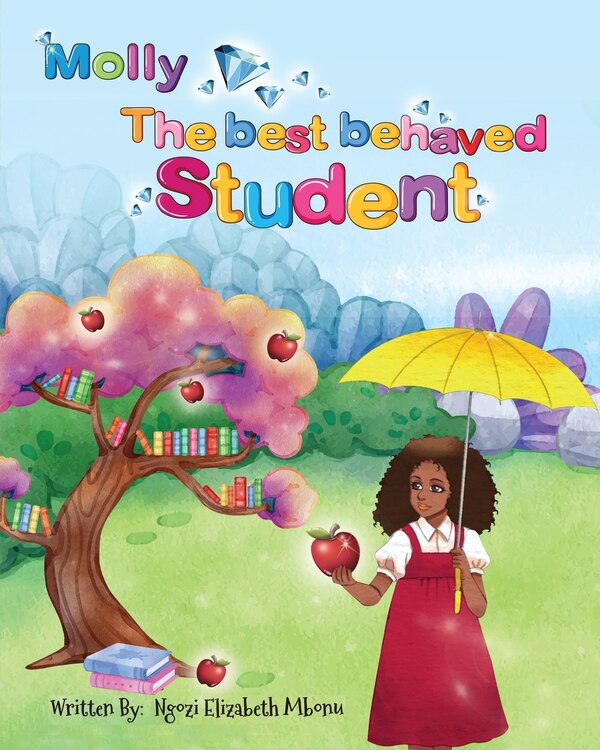 Molly the best behaved Student by Ngozi Elizabeth Mbonu, Paperback | Indigo Chapters