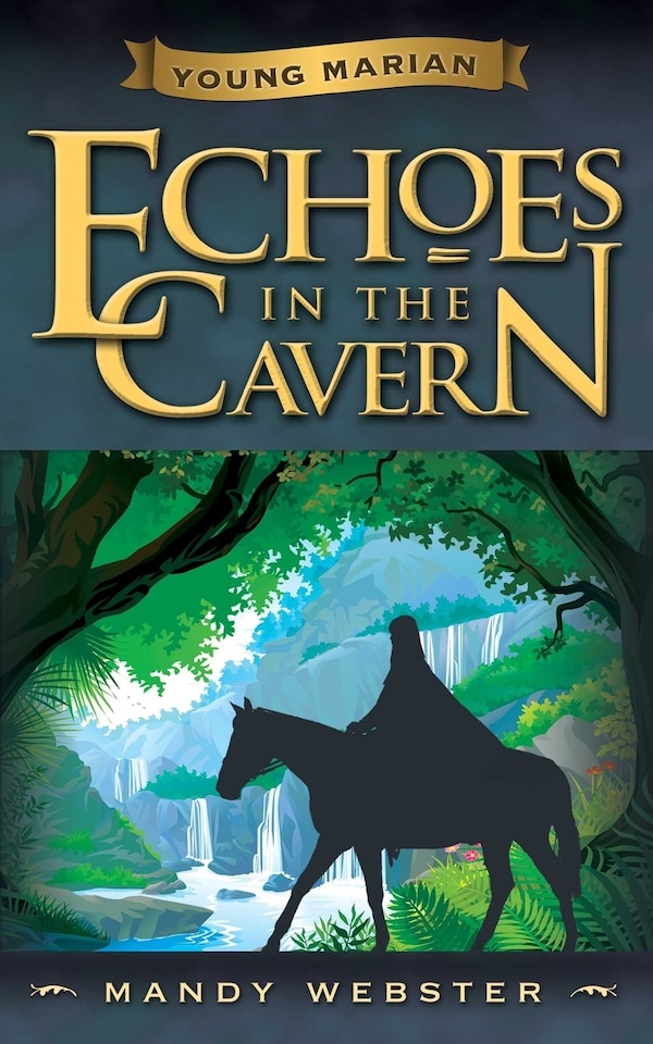 Young Marian Echoes in the Cavern by Mandy Webster, Paperback | Indigo Chapters