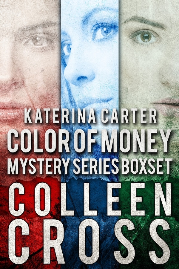 Katerina Carter Color of Money Mystery Boxed Set by Colleen Cross, Paperback | Indigo Chapters