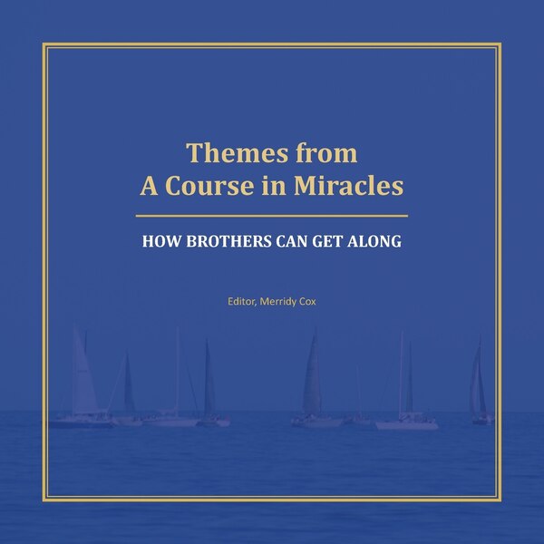 Themes from A Course in Miracles by Merridy Cox, Paperback | Indigo Chapters