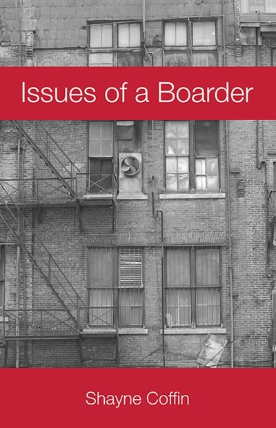 Issues of a Boarder by Shayne Coffin, Paperback | Indigo Chapters