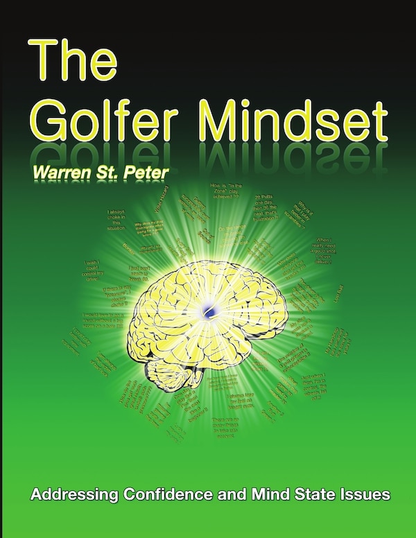 The Golfer Mindset by Warren St Peter, Paperback | Indigo Chapters
