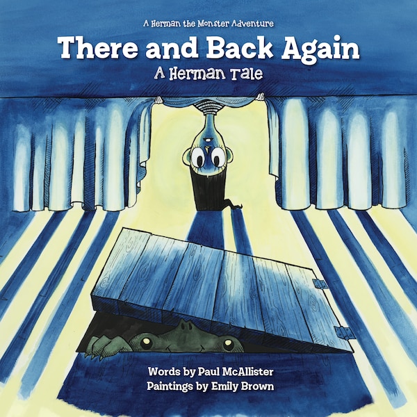 There and Back Again a Herman Tale by Paul McAllister, Picture Books | Indigo Chapters
