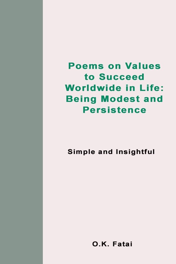 Poems On Values To Succeed Worldwide In Life by O K Fatai, Paperback | Indigo Chapters