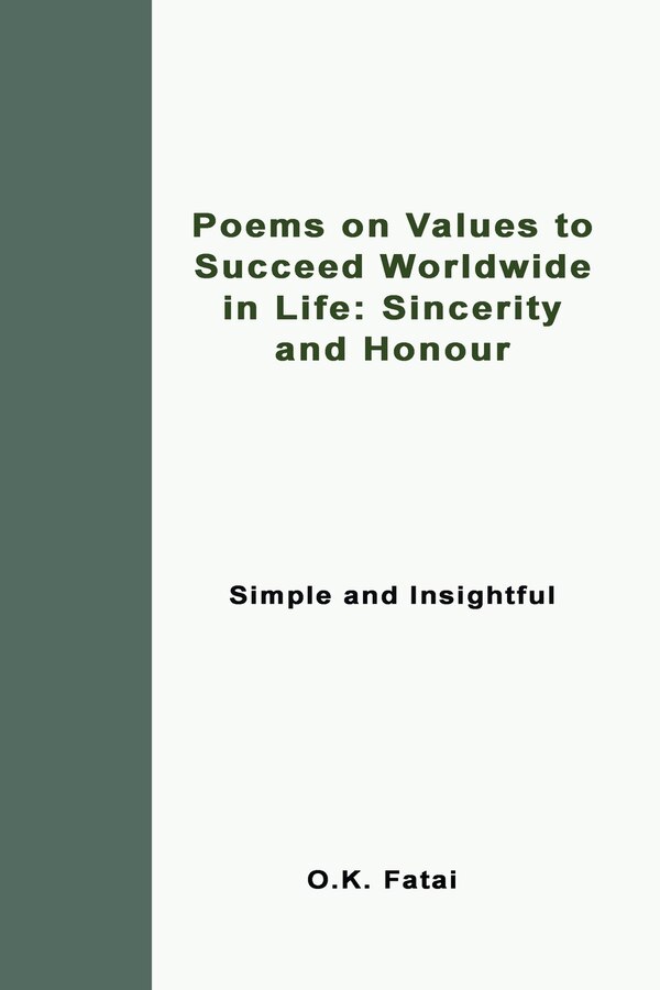 Poems On Values To Succeed Worldwide In Life by O K Fatai, Paperback | Indigo Chapters