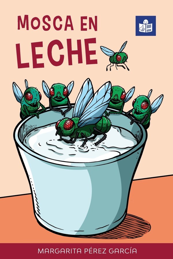 Mosca en leche by Margarita Pérez García, Paperback | Indigo Chapters