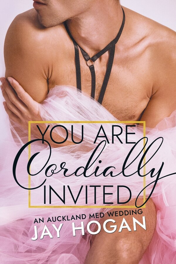 You Are Cordially Invited by Jay Hogan, Paperback | Indigo Chapters