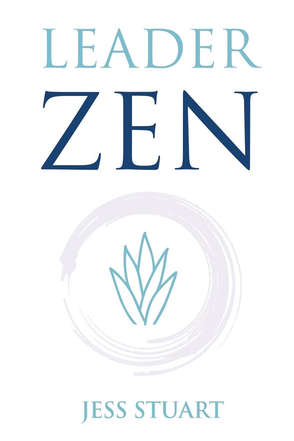 LeaderZEN by Jess Stuart, Paperback | Indigo Chapters