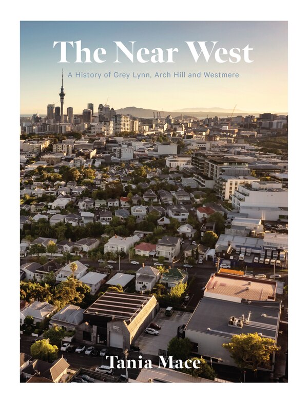 The Near West by Tania Mace, Hardcover | Indigo Chapters