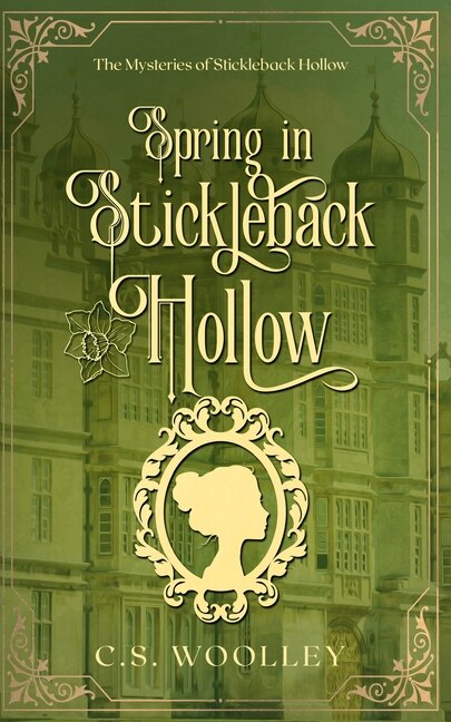 Spring in Stickleback Hollow by C S Woolley, Paperback | Indigo Chapters