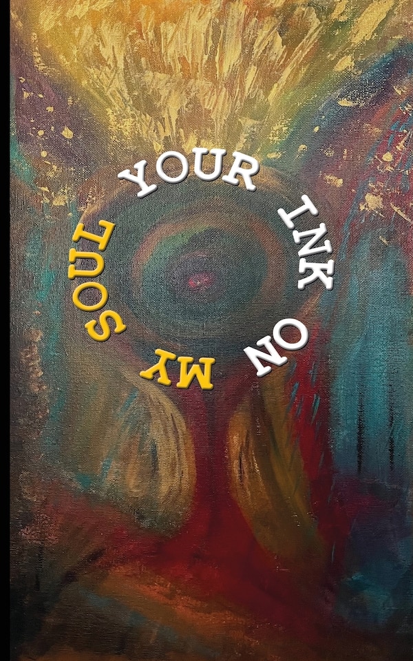 Your Ink on My Soul by Christina Strigas, Paperback | Indigo Chapters