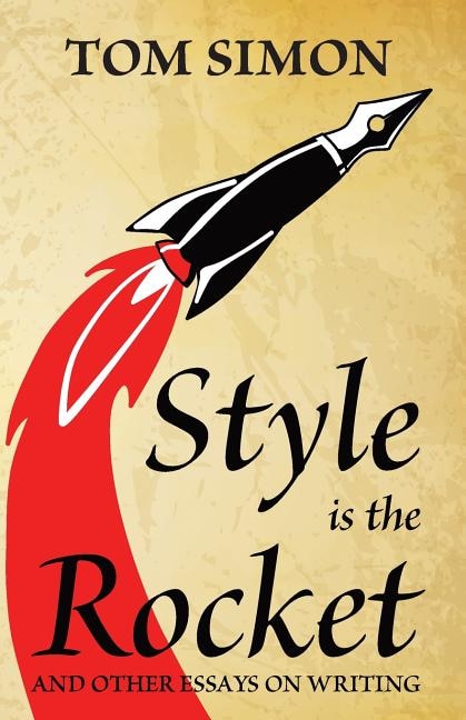Style is the Rocket by Tom Simon, Paperback | Indigo Chapters