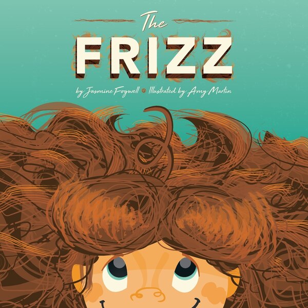 The Frizz by Jasmine Fogwell, Paperback | Indigo Chapters