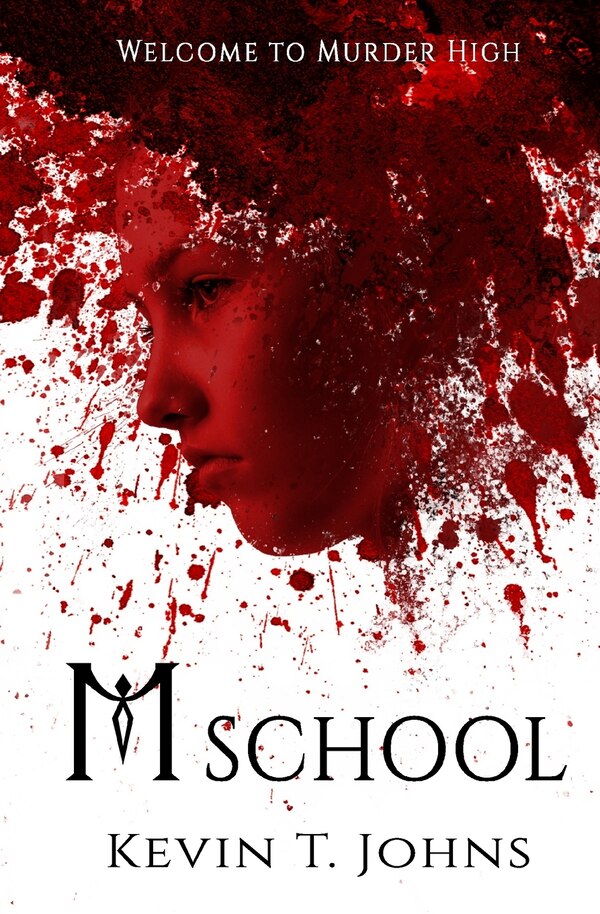 M School by Kevin T Johns, Paperback | Indigo Chapters