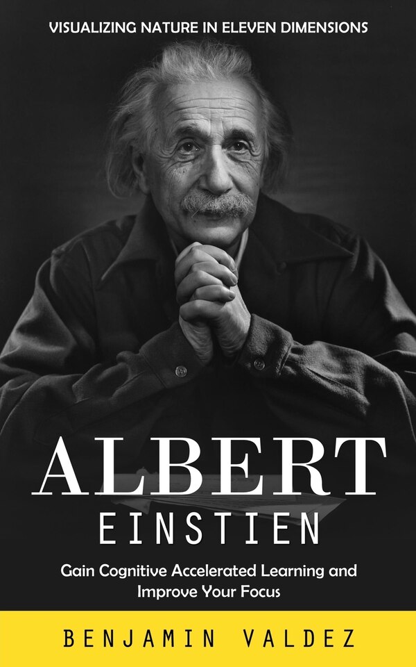 Albert Einstien by Benjamin Valdez, Paperback | Indigo Chapters