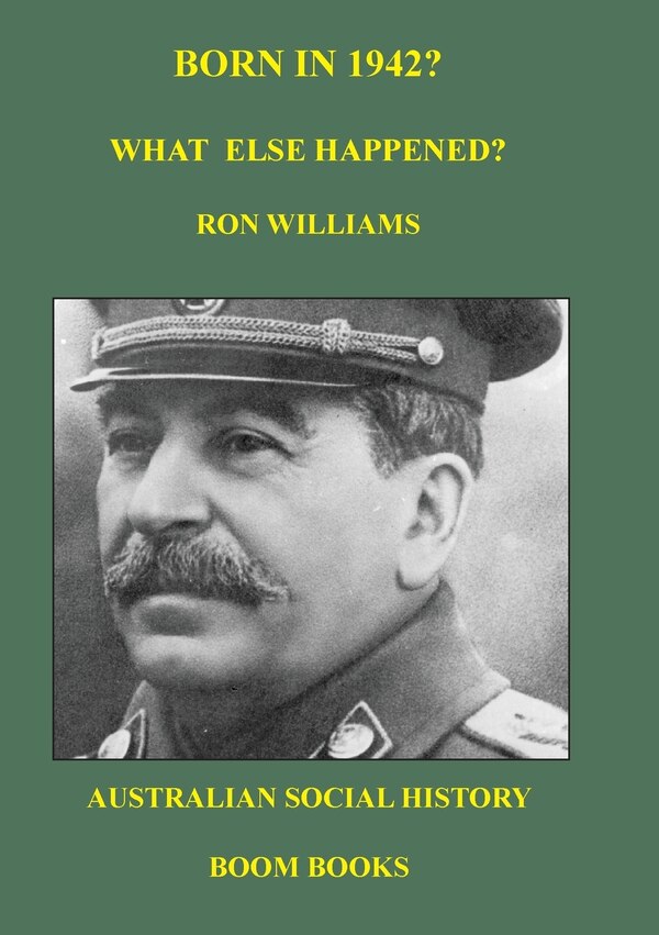 Born in 1942? What else happened? by Ron Williams, Paperback | Indigo Chapters