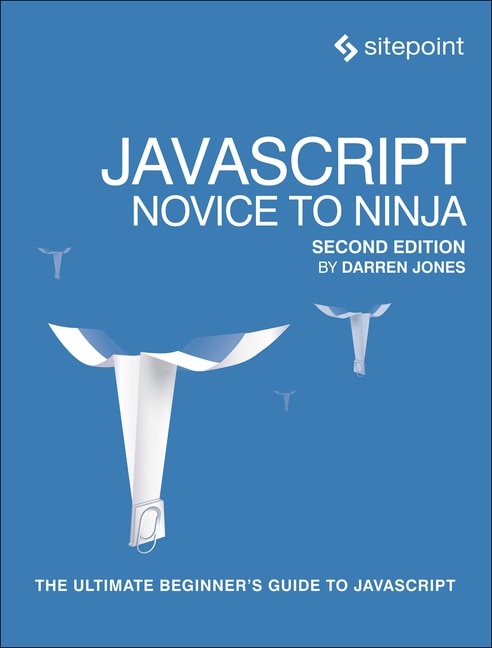 Javascript: Novice To Ninja by Darren Jones, Paperback | Indigo Chapters