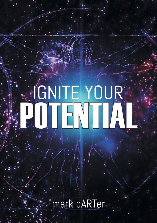 Ignite Your Potential by Mark Carter, Paperback | Indigo Chapters