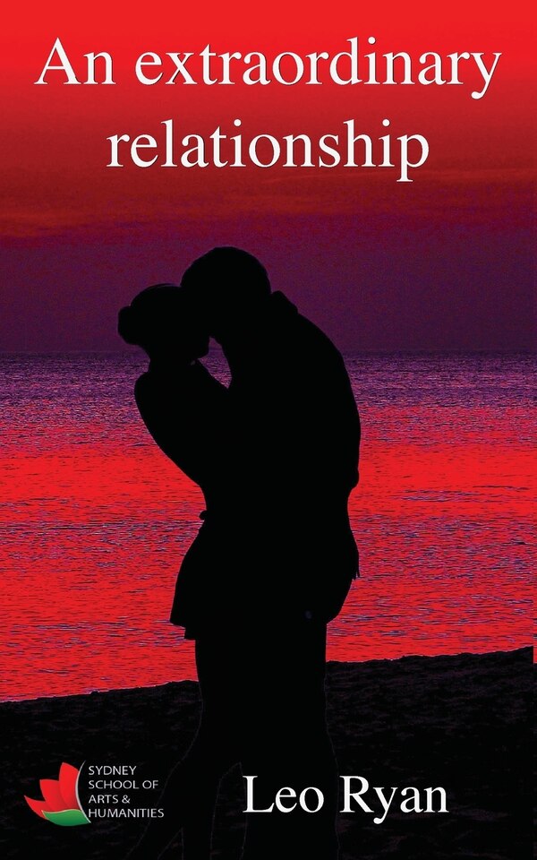An extraordinary relationship by Leo Ryan, Paperback | Indigo Chapters