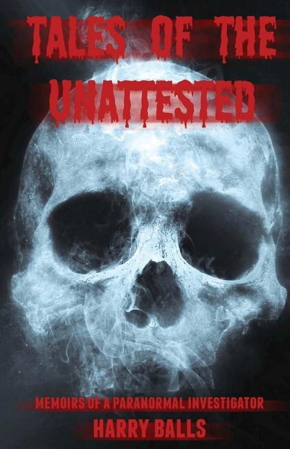 Tales of the Unattested by Harry Balls, Paperback | Indigo Chapters