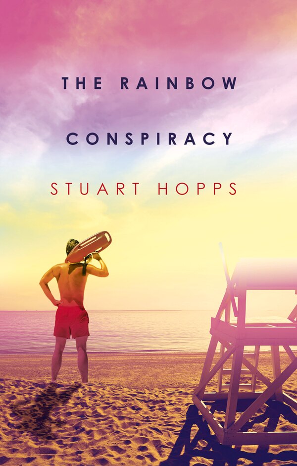The Rainbow Conspiracy by Stuart Hopps, Paperback | Indigo Chapters
