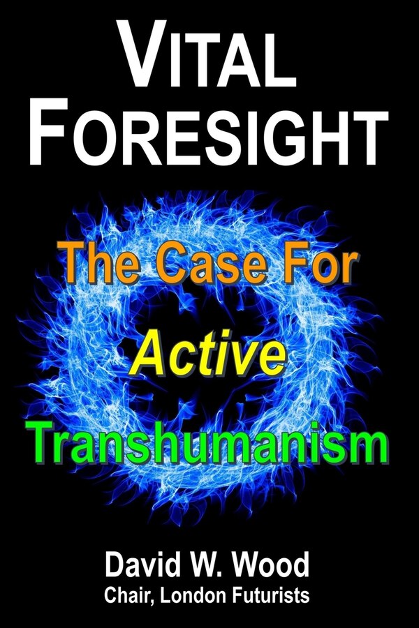 Vital Foresight by David Wood, Paperback | Indigo Chapters