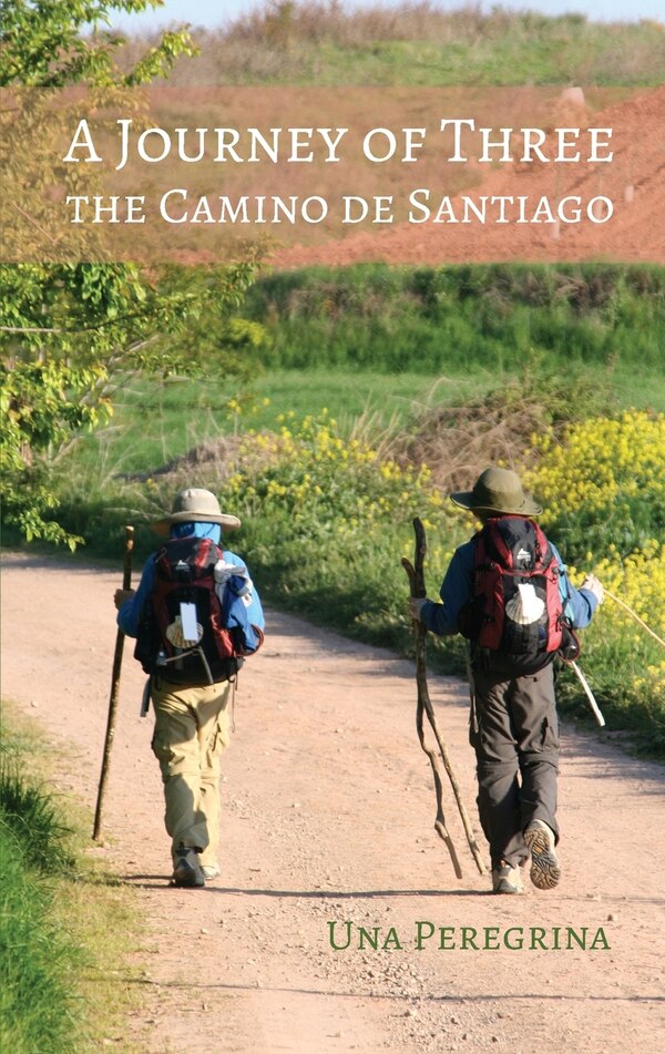 A Journey of Three by Una Peregrina, Paperback | Indigo Chapters