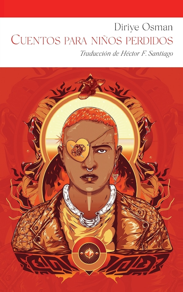 Cuentos para niños perdidos by Diriye Osman, Paperback | Indigo Chapters