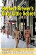 Herbert Brewer's Dirty Little Secret by Spade Braithwaite, Paperback | Indigo Chapters