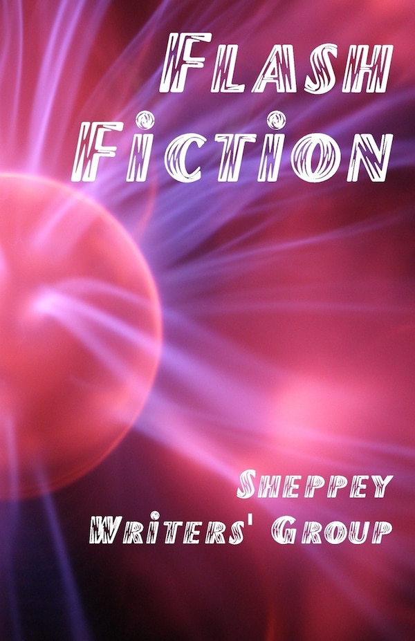 Flash Fiction by Sheppey Sheppey Writers' Group, Paperback | Indigo Chapters
