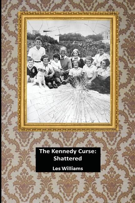 The Kennedy Curse by Les Williams, Paperback | Indigo Chapters