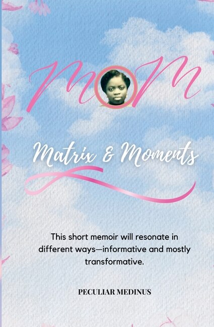 Mom by Peculiar Medinus, Paperback | Indigo Chapters